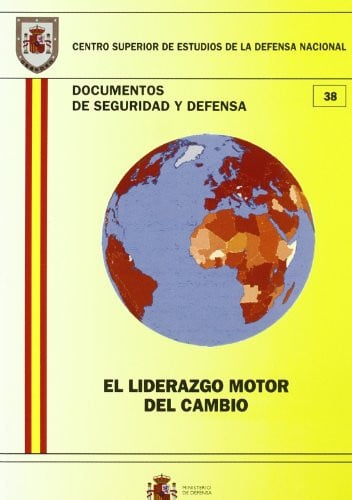 El liderazgo motor de cambio, de Centro Superior de Estudios de la Defensa Nacional (Spain) | portada del libro