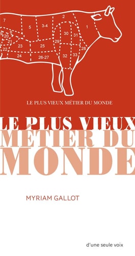 LE PLUS VIEUX METIER DU MONDE, de Myriam Gallot | portada del libro