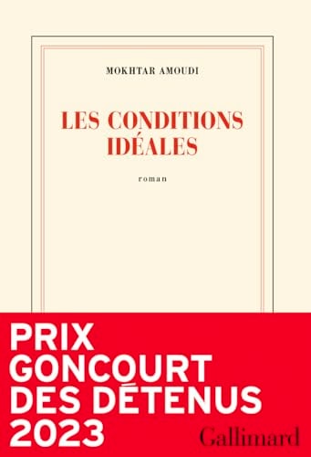 LES CONDITIONS IDEALES, de MOKHTAR AMOUDI | portada del libro