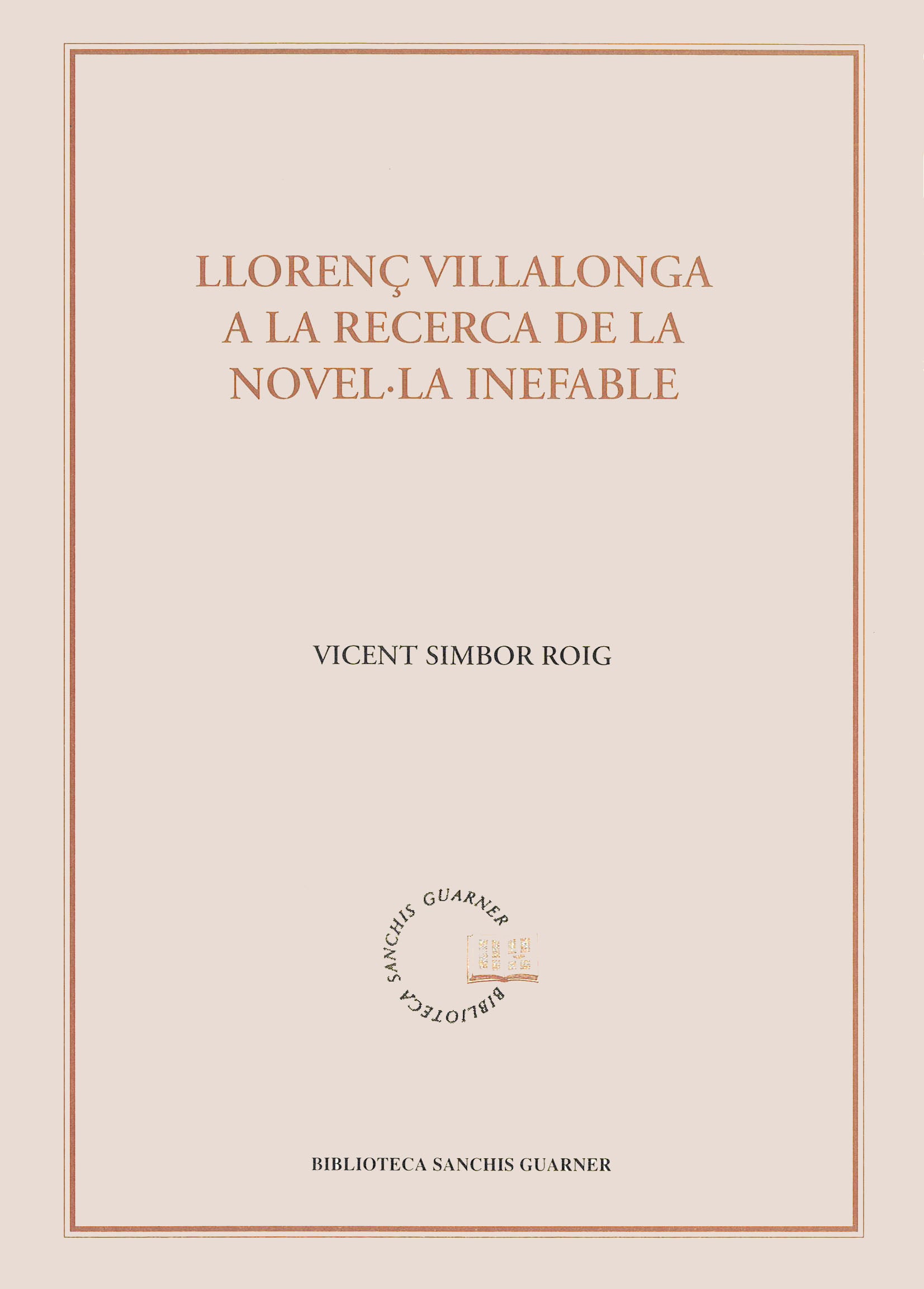 Llorenç Villalonga a la recerca de la novel·la inefable, de Simbor Roig | portada del libro