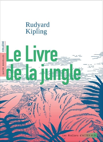 LE LIVRE DE LA JUNGLE, de Rudyard Kipling | portada del libro