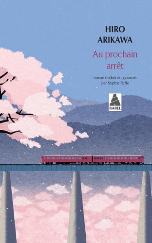 AU PROCHAIN ARRÒT, de Hiro Arikawa | portada del libro