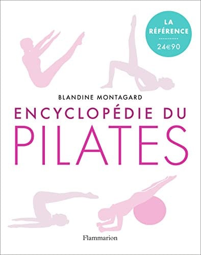 NCYCLOPEDIE DU PILATES, de MONTAGARD BLANDINE | portada del libro