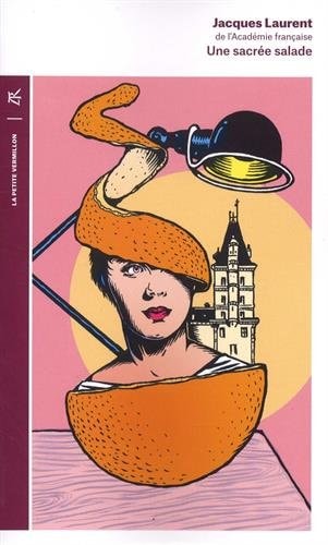 UNE SACREE SALADE, de Jacques Laurent | portada del libro