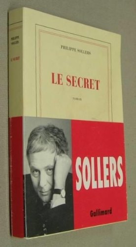 LE SECRET, de Philippe Sollers | portada del libro