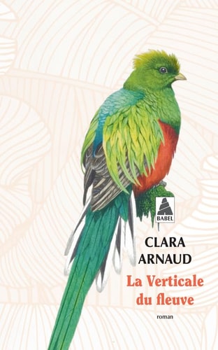 LA VERTICALE DU FLEUVE, de Clara Arnaud | portada del libro