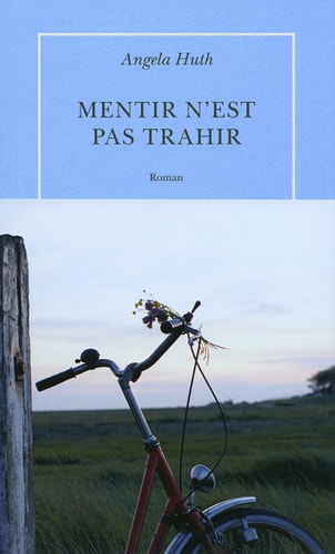 MENTIR N'EST PAS TRAHIR, de Angela Huth | portada del libro