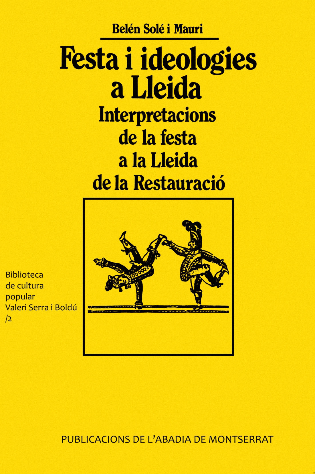 Festa i ideologies a Lleida, de Solé i Mauri | portada del libro