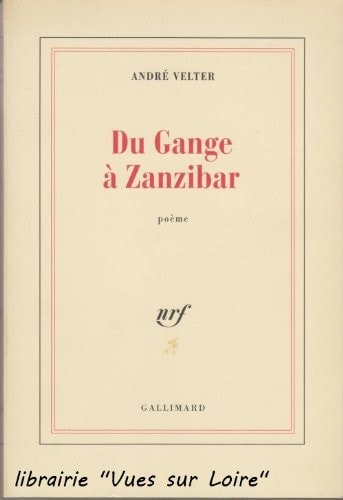 DU GANGE A ZANZIBAR, de André Velter | portada del libro