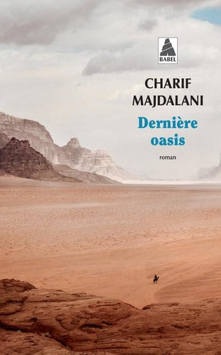 ERNIERE OASIS (POCHE), de Charif Majdalani | portada del libro