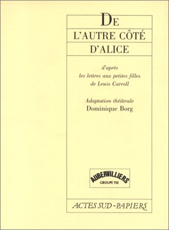 DE L'AUTRE COTE D'ALICE, de Dominique Borg | portada del libro