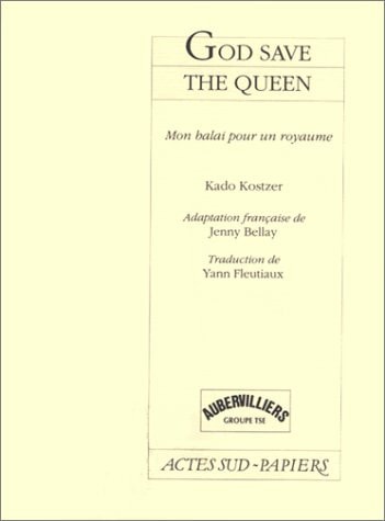 GOD SAVE THE QUEEN, de Kado Kostzer | portada del libro