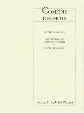 COMEDIE DES MOTS, de Arthur Schnitzler | portada del libro