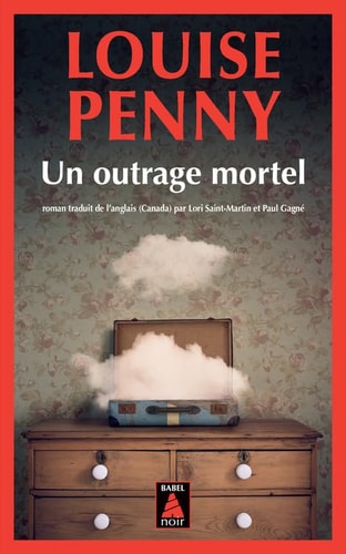 N OUTRAGE MORTEL (POCHE), de Louise Penny | portada del libro
