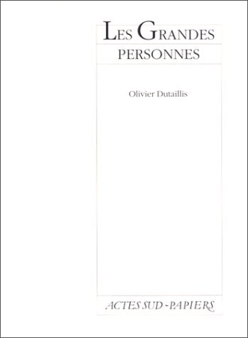 LES GRANDES PERSONNES, de Olivier Dutaillis | portada del libro