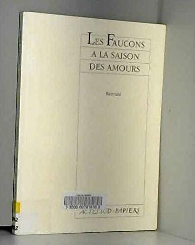 LES FAUCONS A LA SAISON DES AMOURS, de Rezvani | portada del libro