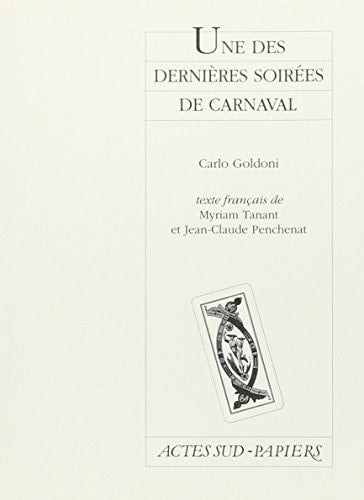UNE DES DERNIERES SOIREES DE CARNAVAL, de Carlo Goldoni | portada del libro