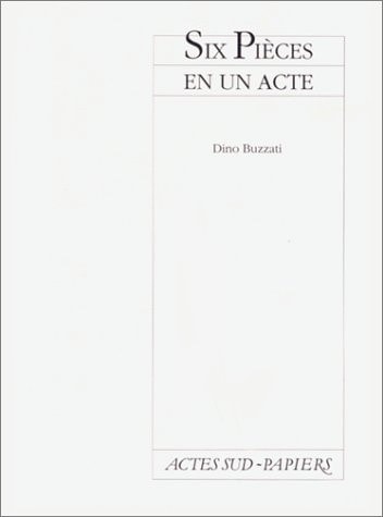 SIX PIECES EN UN ACTE, de Dino Buzzati | portada del libro