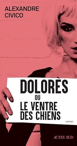 OLORES OU LE VENTRE DES CHIENS (ECB), de Alexandre Civico | portada del libro