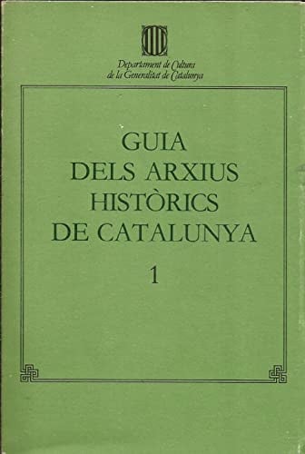 Guia dels arxius històrics de Catalunya. 1. Arenys de Mar, de PONS I GURI | portada del libro