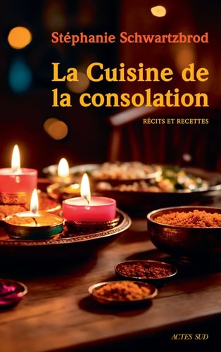 A CUISINE DE LA CONSOLATION (ECB), de Stéphanie Schwartzbrod | portada del libro