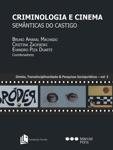 CRIMINOLOGIA E CINEMA SEMANTICAS DO CASTIGO, de AMARAL MACHADO | portada del libro