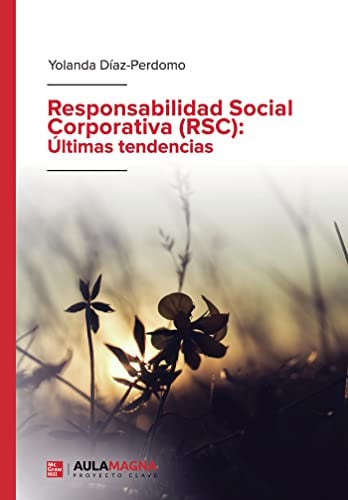 Responsabilidad Social Corporativa (RSC): Últimas tendencias, de Yolanda Díaz Perdomo | portada del libro
