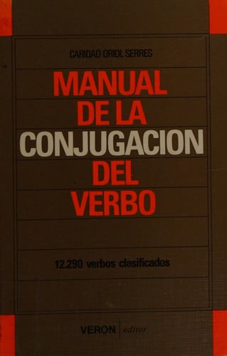 MANUAL DE LA CONJUGACION DEL VERBO, de ORIOL | portada del libro