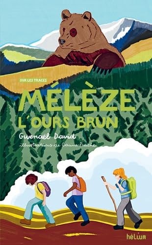 ELEZE, L'OURS BRUN (ECB), de Gwenaël David | portada del libro