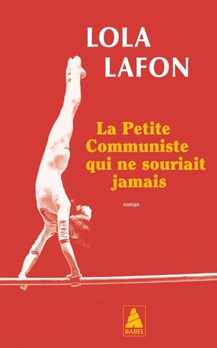 La Petite Communiste qui ne souriait jamais, de Lola Lafon | portada del libro