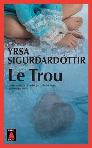 E TROU (POCHE), de Yrsa Sigurðardóttir | portada del libro