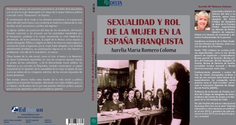 SEXUALIDAD Y ROL DE LA MUJER EN LA ESPAÑA FRANQUISTA, de Aurelia María Romero Coloma | portada del libro