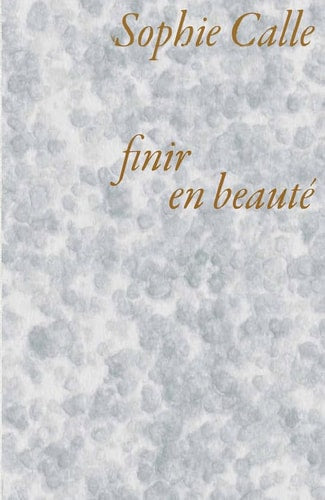 INIR EN BEAUTE (VF) (ECB), de Sophie Calle | portada del libro