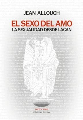 SEXO DEL AMO, EL, de ALLOUCH | portada del libro