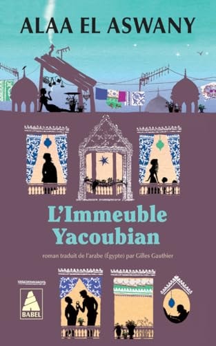 'IMMEUBLE YACOUBIAN (POCHE), de ʿAlāʾ al- Aswānī | portada del libro