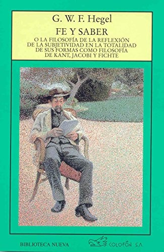 FE Y SABER, de Georg Wilheim Friedrich Hegel | portada del libro