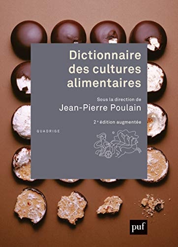 ICTIONNAIRE DES CULTURES ALIMENTAIRES, de Jean-Pierre Poulain | portada del libro