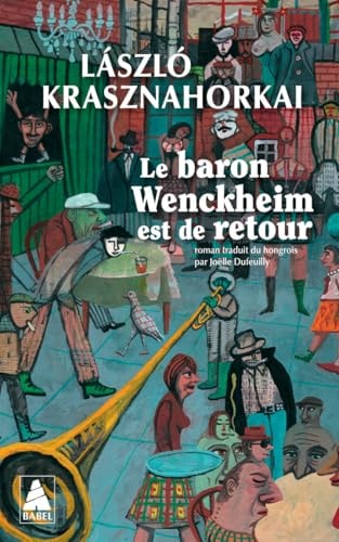 E BARON WENCKHEIM EST DE RETOUR (POCHE), de László Krasznahorkai | portada del libro