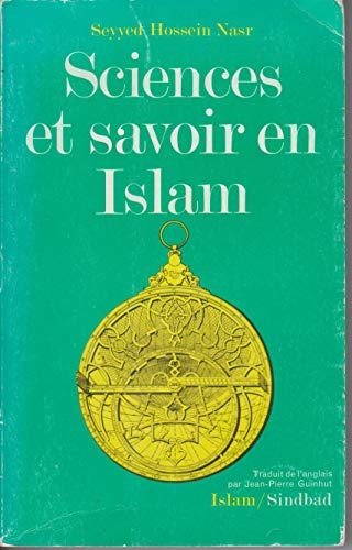 SCIENCES ET SAVOIR EN ISLAM, de Seyyed Hossein Nasr | portada del libro