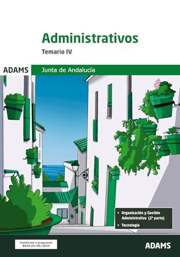 TEMARIO IV ADMINISTRATIVOS JUNTA DE ANDALUCIA, de AA.VV. | portada del libro
