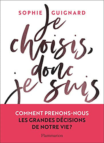 E CHOISIS, DONC JE SUIS, de GUIGNARD SOPHIE | portada del libro