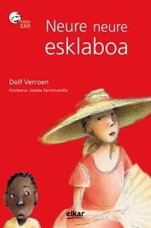 Neure neure esklaboa, de Verroen | portada del libro