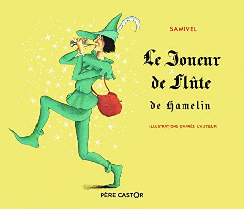 Le joueur de flute d'Hamelin, de SAMIVEL | portada del libro