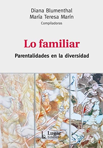 LO FAMILIAR, de BLUMENTHAL DIANA | portada del libro