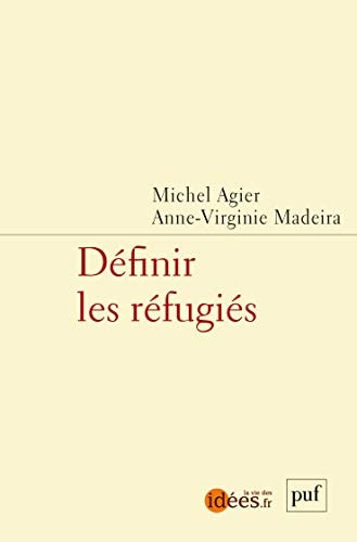 EFINIR LES REFUGIES, de Michel Agier | portada del libro