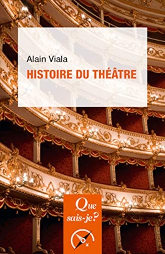 ISTOIRE DU THEATRE, de Alain Viala | portada del libro