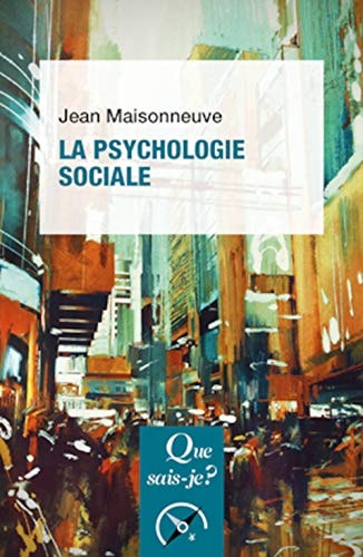 La psychologie sociale, de Jean Maisonneuve | portada del libro