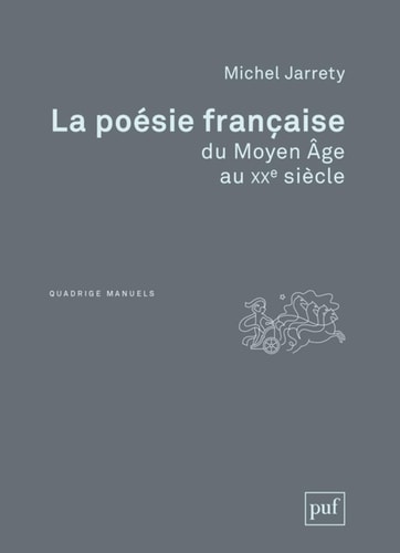 A POESIE FRANCAISE DU MOYEN AGE AU XXE, de Alain Génetiot | portada del libro