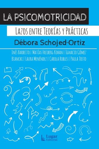 LA PSICOMOTRICIDAD, de Débora Schojed-Ortiz | portada del libro