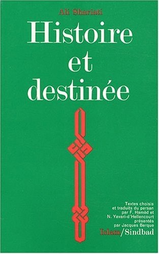HISTOIRE ET DESTINEE, de ʻAlī Sharīʻatī | portada del libro